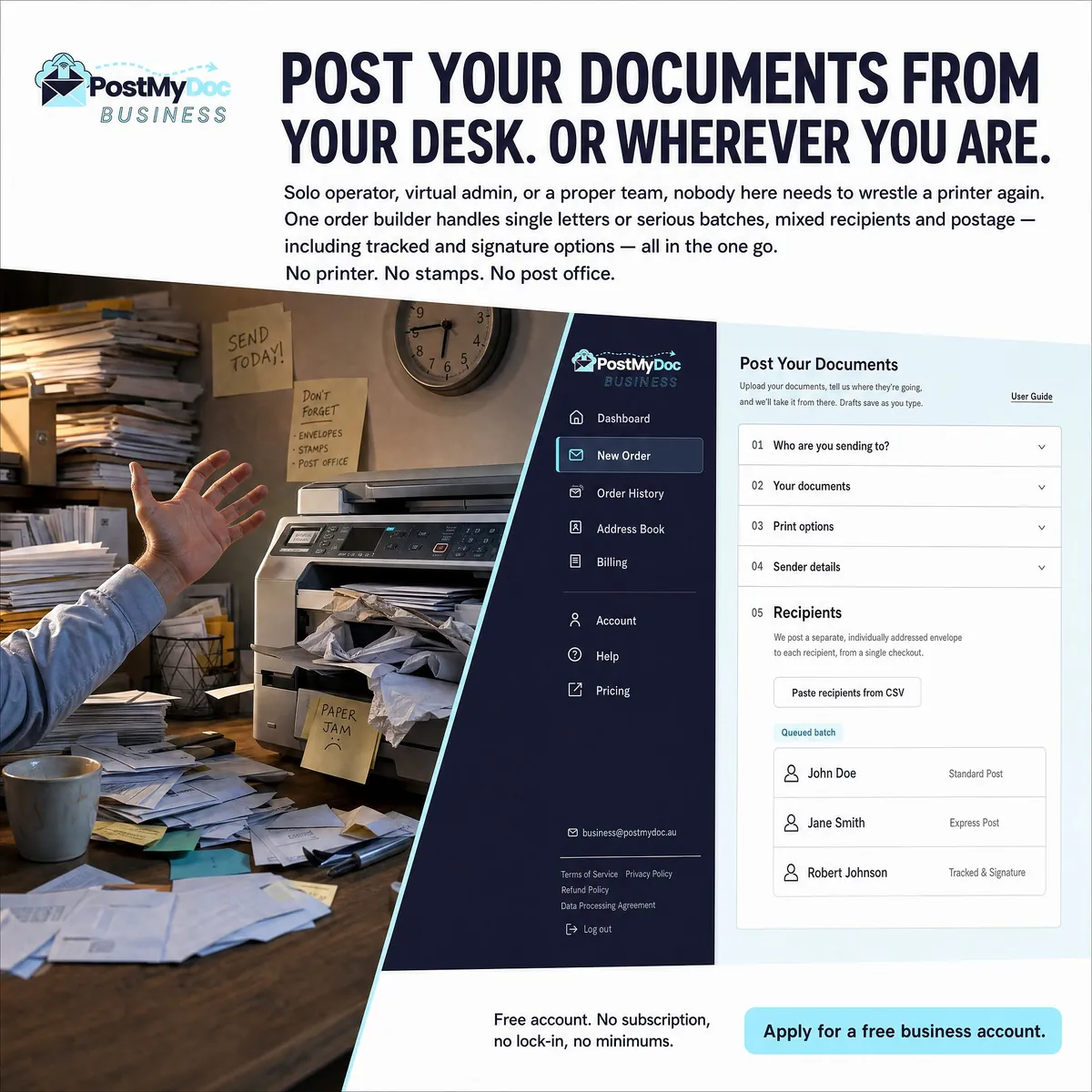 PostMyDoc Business poster. A cluttered office with a jammed printer and notes reading Paper jam and Send today, split diagonally against the portal order builder. Headline: Post your documents from your desk. Or wherever you are. No printer. No stamps. No post office. Free account, no subscription, no lock-in, no minimums.